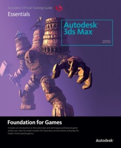 Baixar Learning Autodesk 3ds Max 2010 Foundation for Games pdf, epub, eBook