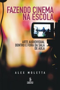 Baixar Fazendo cinema na escola pdf, epub, eBook