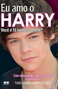 Baixar Eu Amo Harry (Eu Amo One Direction Livro 1) pdf, epub, eBook