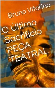 Baixar O Último Sacrifício -Peça Teatral pdf, epub, eBook