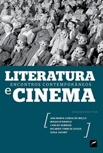 Baixar Literatura e   cinema: encontros contempor&acirc;neos pdf, epub, eBook