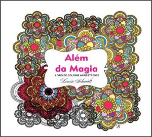 Baixar AL&Eacute;M DA MAGIA: Livro de Colorir Antiestresse pdf, epub, eBook