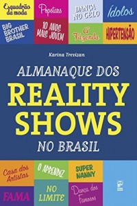 Baixar Almanaque dos reality shows do brasil pdf, epub, eBook