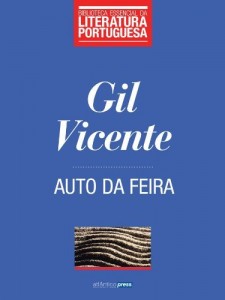 Baixar Auto da Feira (Biblioteca Essencial da Literatura Portuguesa Livro 37) pdf, epub, eBook