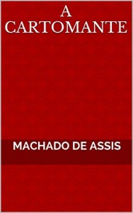 Baixar A Cartomante (Machado de Assis) pdf, epub, eBook