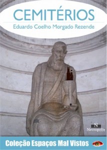 Baixar Cemit&eacute;rios (Cole&ccedil;&atilde;o Espa&ccedil;os Mal Vistos Livro 1) pdf, epub, eBook