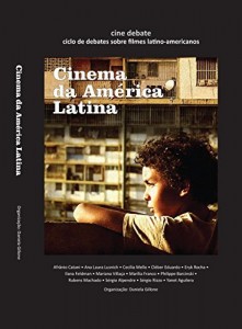 Baixar Cine debate – ciclo de debates sobre filmes latino americanos pdf, epub, eBook