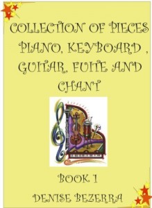 Baixar Collection of pieces for piano, guitar, flute and chant pdf, epub, eBook