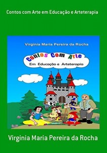 Baixar Contos Com Arte Em Educa&ccedil;&atilde;o E Arteterapia pdf, epub, eBook