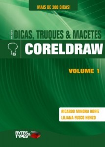 Baixar Dicas, Truques & Macetes – CorelDRAW – Volume 1 pdf, epub, eBook