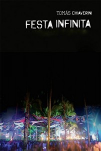 Baixar Festa Infinita: O entorpecente mundo das raves pdf, epub, eBook
