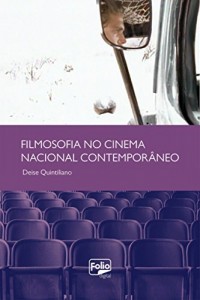 Baixar Filmosofia no Cinema Nacional Contemporâneo pdf, epub, eBook
