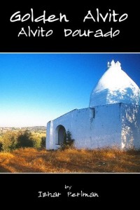 Baixar Golden Alvito – Alvito Dourado: A photographic album with text about the county of Alvito in Portugal (A Passion for Portugal – Uma Paixão por Portugal Livro 2) pdf, epub, eBook