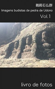 Baixar Imagens budistas de pedra de Udono: livro de fotos pdf, epub, eBook