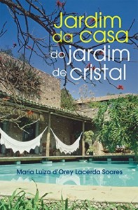 Baixar JARDIM DA CASA DO JARDIM DE CRISTAL: 1 pdf, epub, eBook