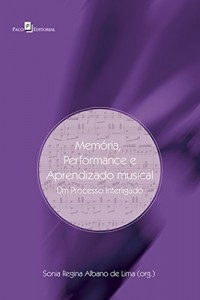 Baixar Memória, Performance e Aprendizado Musical pdf, epub, eBook