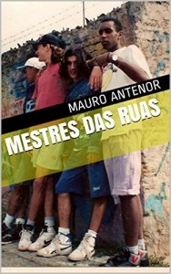 Baixar Mestres das Ruas pdf, epub, eBook