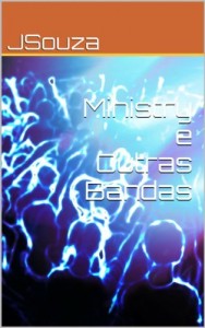 Baixar Ministry e Outras Bandas (Cyberpunk Livro 1) pdf, epub, eBook