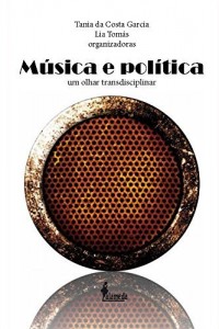 Baixar Música e Política: 1 pdf, epub, eBook