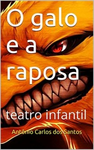 Baixar O galo e a raposa: teatro infantil pdf, epub, eBook