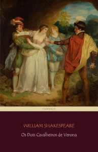 Baixar Os Dois Cavalheiros de Verona [com índice ativo] pdf, epub, eBook
