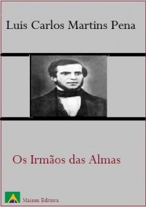 Baixar Os Irm&atilde;os das Almas (Literatura L&iacute;ngua Portuguesa) pdf, epub, eBook