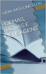 Baixar POEMAS, TROVAS E MENSAGENS pdf, epub, eBook