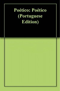 Baixar Poético: Poético pdf, epub, eBook