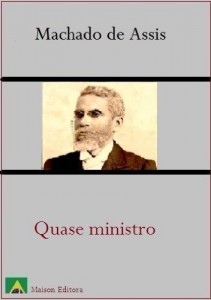 Baixar Quase ministro (Ilustrado) (Literatura L&iacute;ngua Portuguesa) pdf, epub, eBook