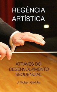 Baixar REG&Ecirc;NCIA ART&Iacute;STICA: ATRAV&Eacute;S DO  DESENVOLVIMENTO  SEQUENCIAL DE HABILIDADES pdf, epub, eBook