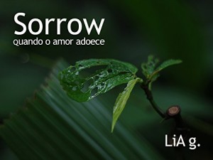 Baixar Sorrow: Quando o amor adoece pdf, epub, eBook
