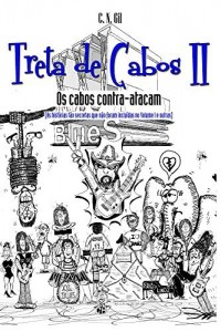 Baixar Treta de Cabos II – Os cabos contra atacam: (as histórias tão secretas que não foram incluídas no volume I e outras) pdf, epub, eBook