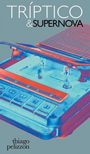Baixar TRÍPTICO & SUPERNOVA pdf, epub, eBook