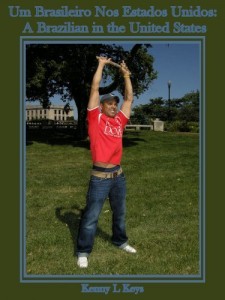 Baixar Um Brasileiro Nos Estados Unidos: A Brazilian in the United States pdf, epub, eBook