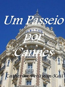 Baixar Um Passeio por Cannes pdf, epub, eBook