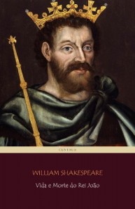 Baixar Vida e Morte do Rei João pdf, epub, eBook