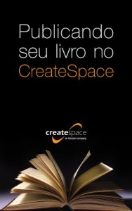 Baixar Publicando seu livro no CreateSpace (Portuguese Edition) pdf, epub, eBook