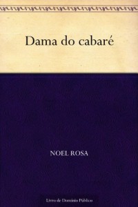 Baixar Dama do cabar&eacute; pdf, epub, eBook