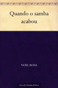 Baixar Quando o samba acabou pdf, epub, eBook