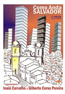 Baixar Como anda Salvador e sua regi&atilde;o metropolitana pdf, epub, eBook