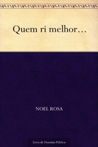 Baixar Quem ri melhor… pdf, epub, eBook