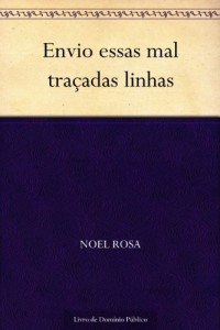 Baixar Envio essas mal tra&ccedil;adas linhas pdf, epub, eBook