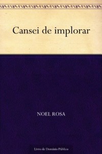 Baixar Cansei de implorar pdf, epub, eBook