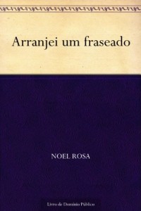 Baixar Arranjei um fraseado pdf, epub, eBook