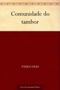 Baixar Comunidade do tambor pdf, epub, eBook