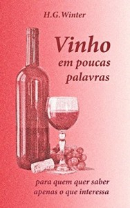 Baixar Vinho em poucas palavras: para quem quer saber apenas o que interessa pdf, epub, eBook