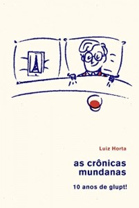 Baixar As Cr&ocirc;nicas Mundanas: 10 anos de vinhos e comida no glupt! pdf, epub, eBook