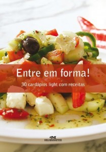 Baixar Entre em Forma – 30 card&aacute;pios light com receitas pdf, epub, eBook