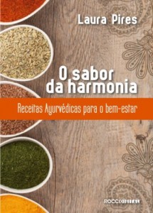 Baixar O sabor da harmonia: Receitas Ayurvédicas para o bem-estar pdf, epub, eBook