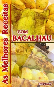 Baixar As melhores receitas com bacalhau pdf, epub, eBook